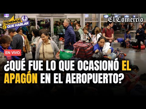 Caos en aeropuerto Jorge Chávez: Todo lo que ha dicho Corpac sobre el grave apagón | #TQH EN VIVO